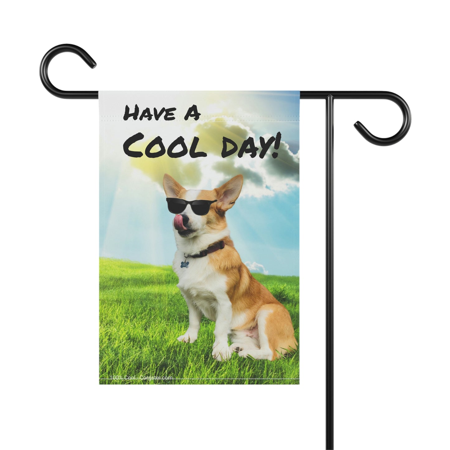 Have A Cool Corgi Day! Corgster Garden & House Banner