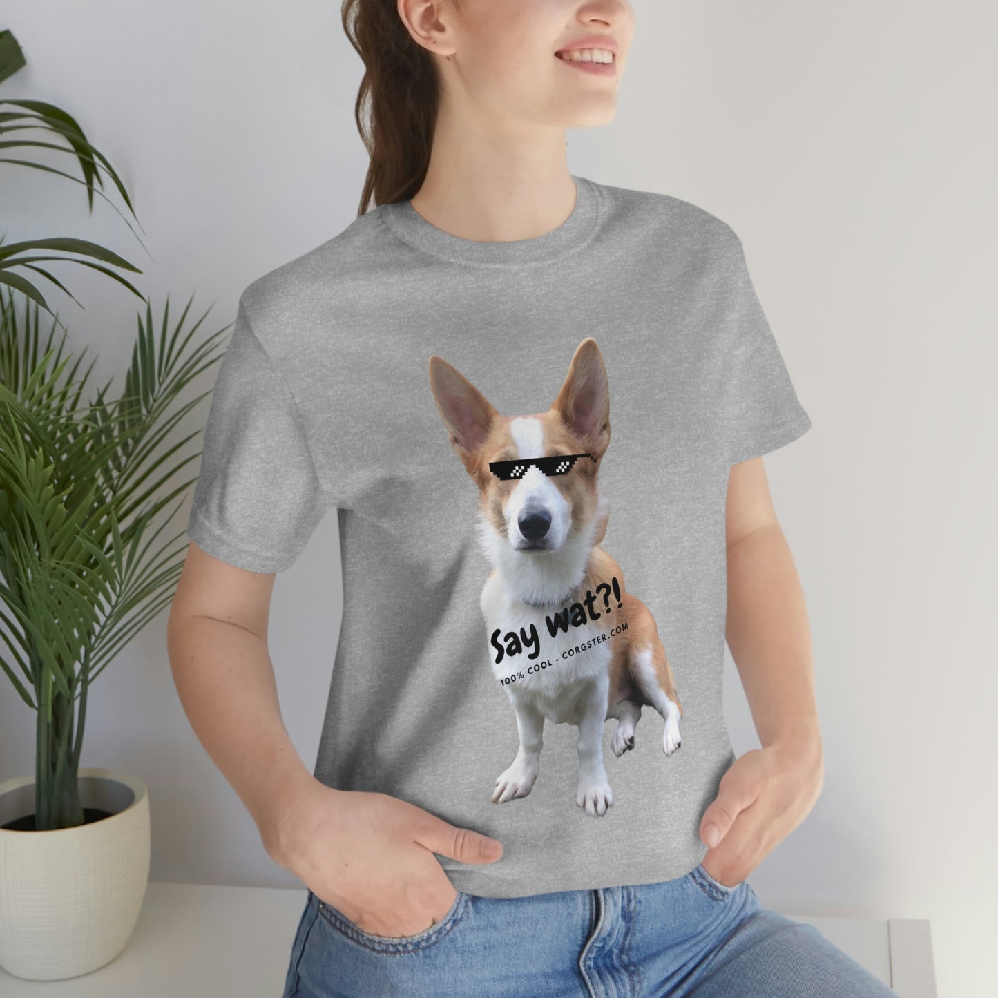 Say Wat! Cool Corgi Shirt